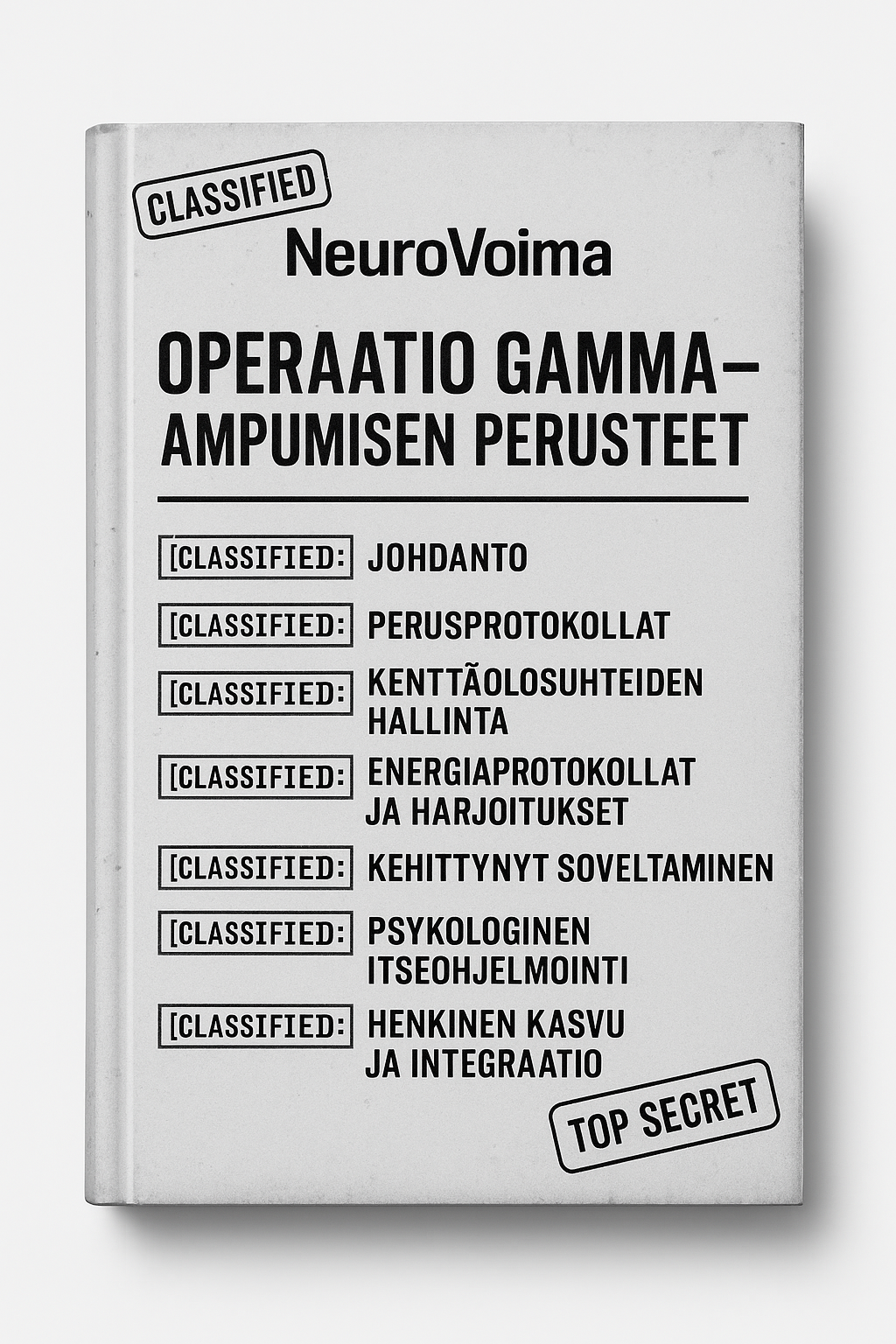 Operaatio Gamma – Ampumisen Perusteet: Salainen NeuroVoima-opas