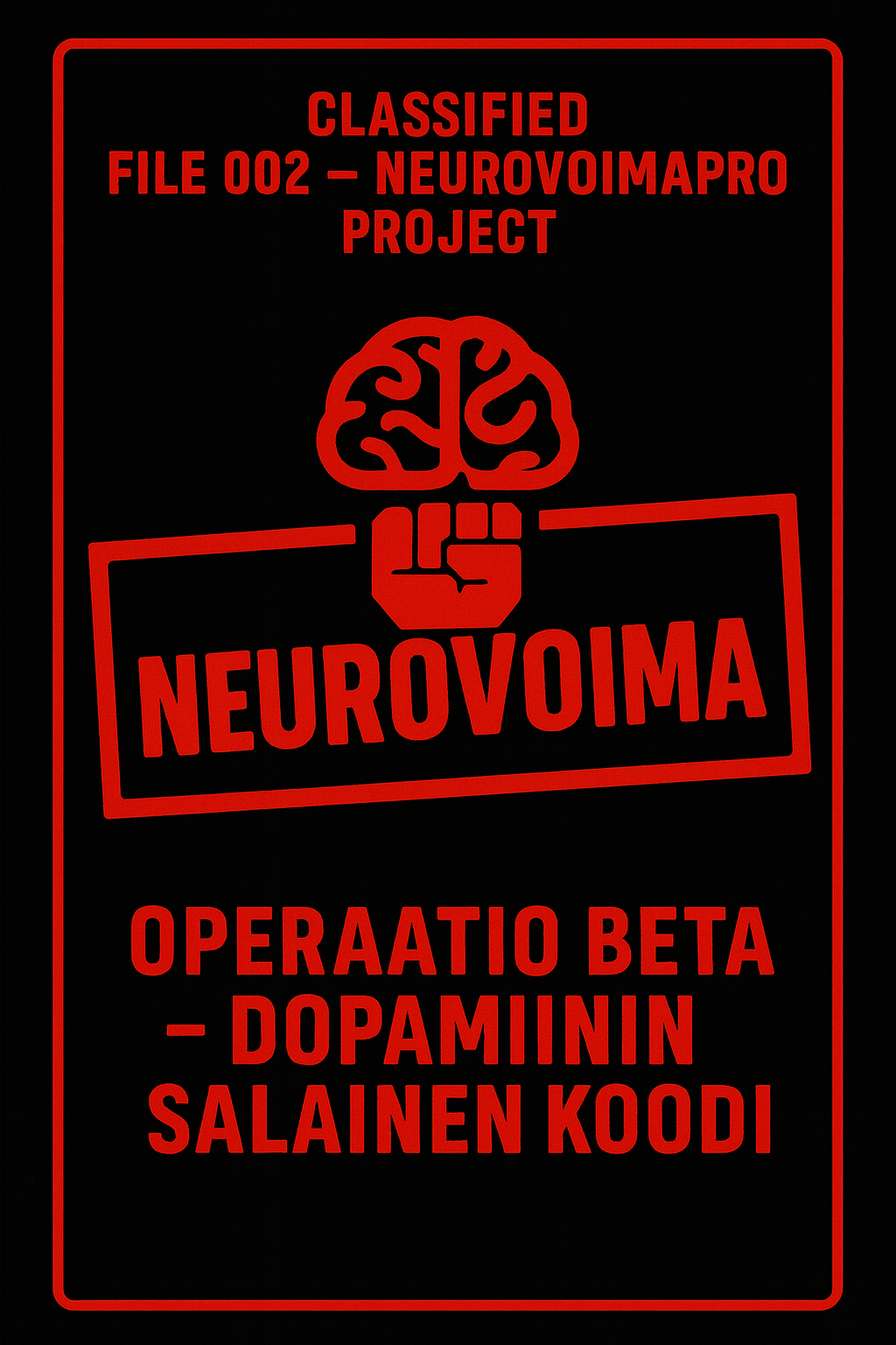 02 [OPERAATIO BETA] - DOPAMIINI